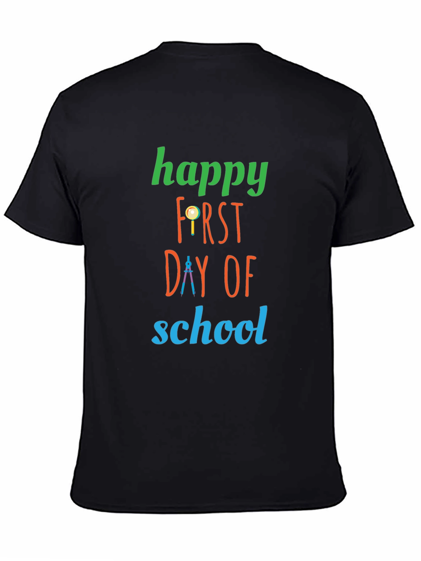 Happy First Day of School T-Shirt