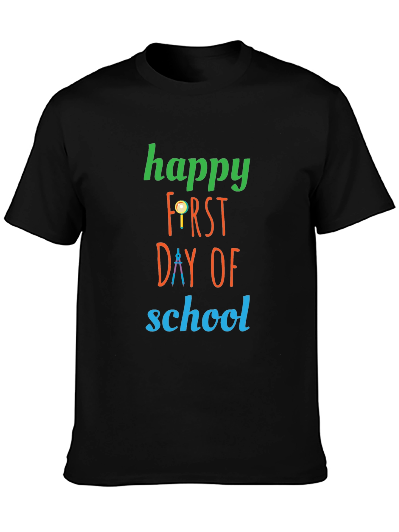 Happy First Day of School T-Shirt