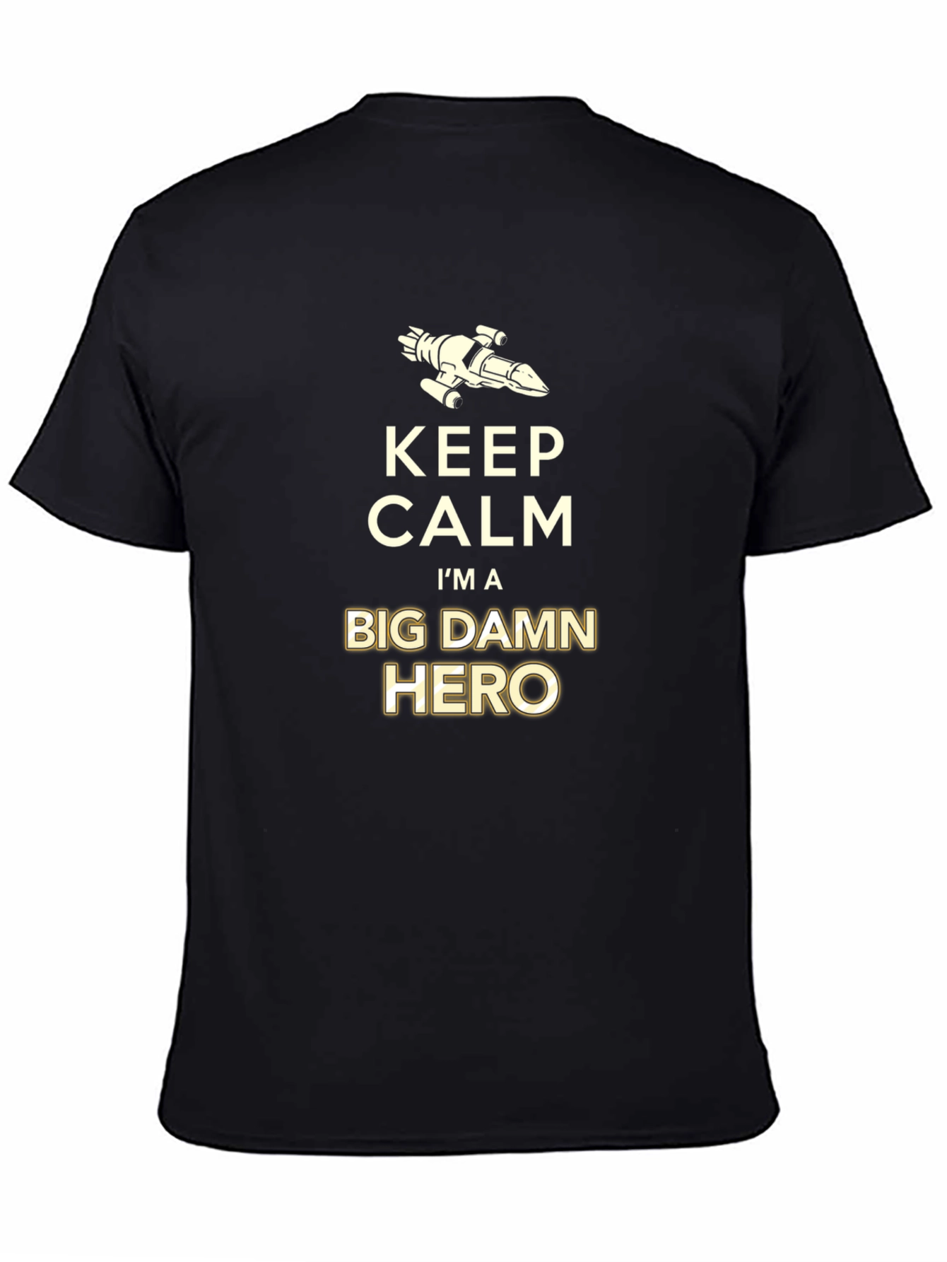 Keep Calm Big Damn Hero T-Shirt