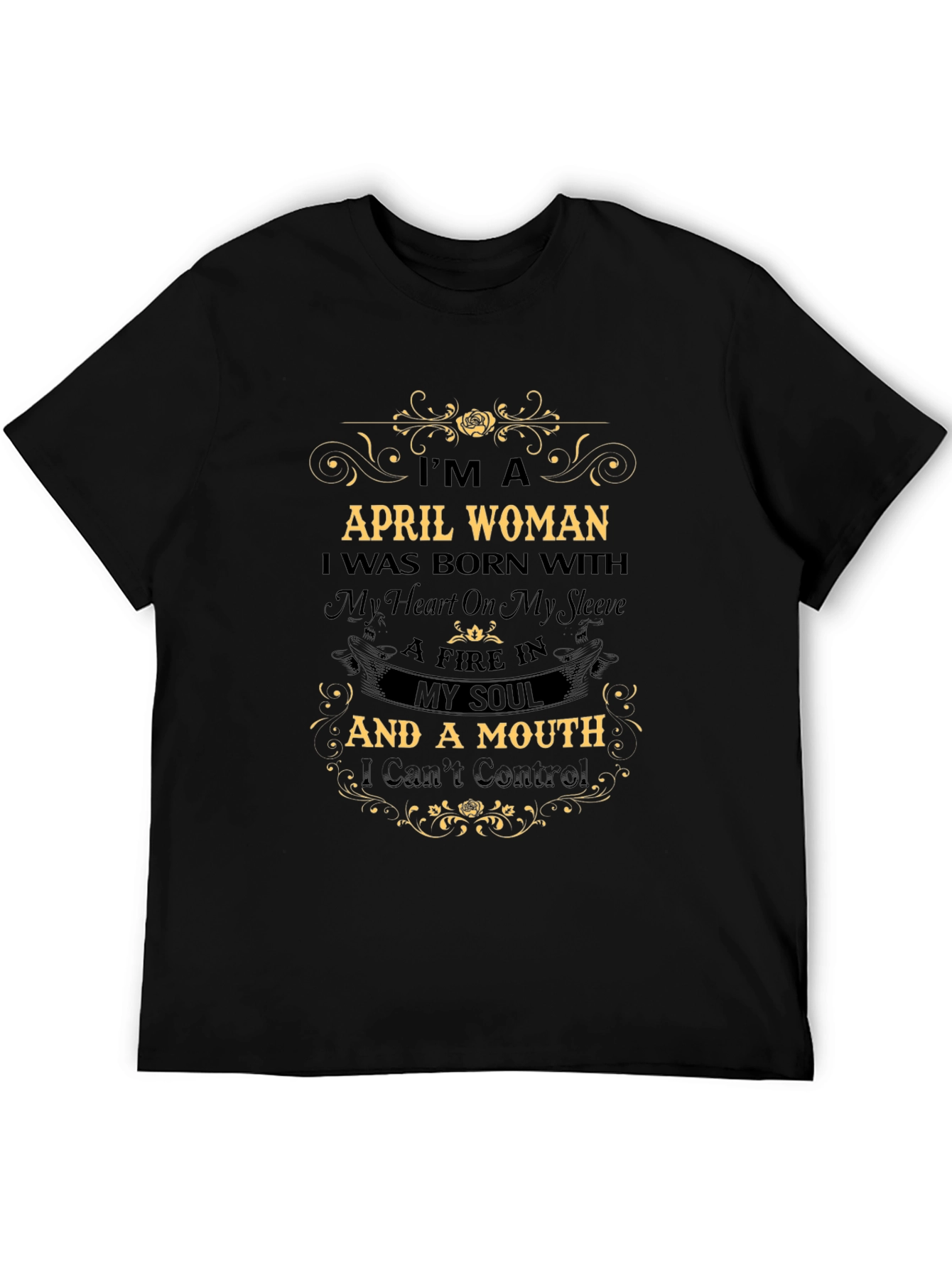 April Woman T-Shirt: Heart & Soul