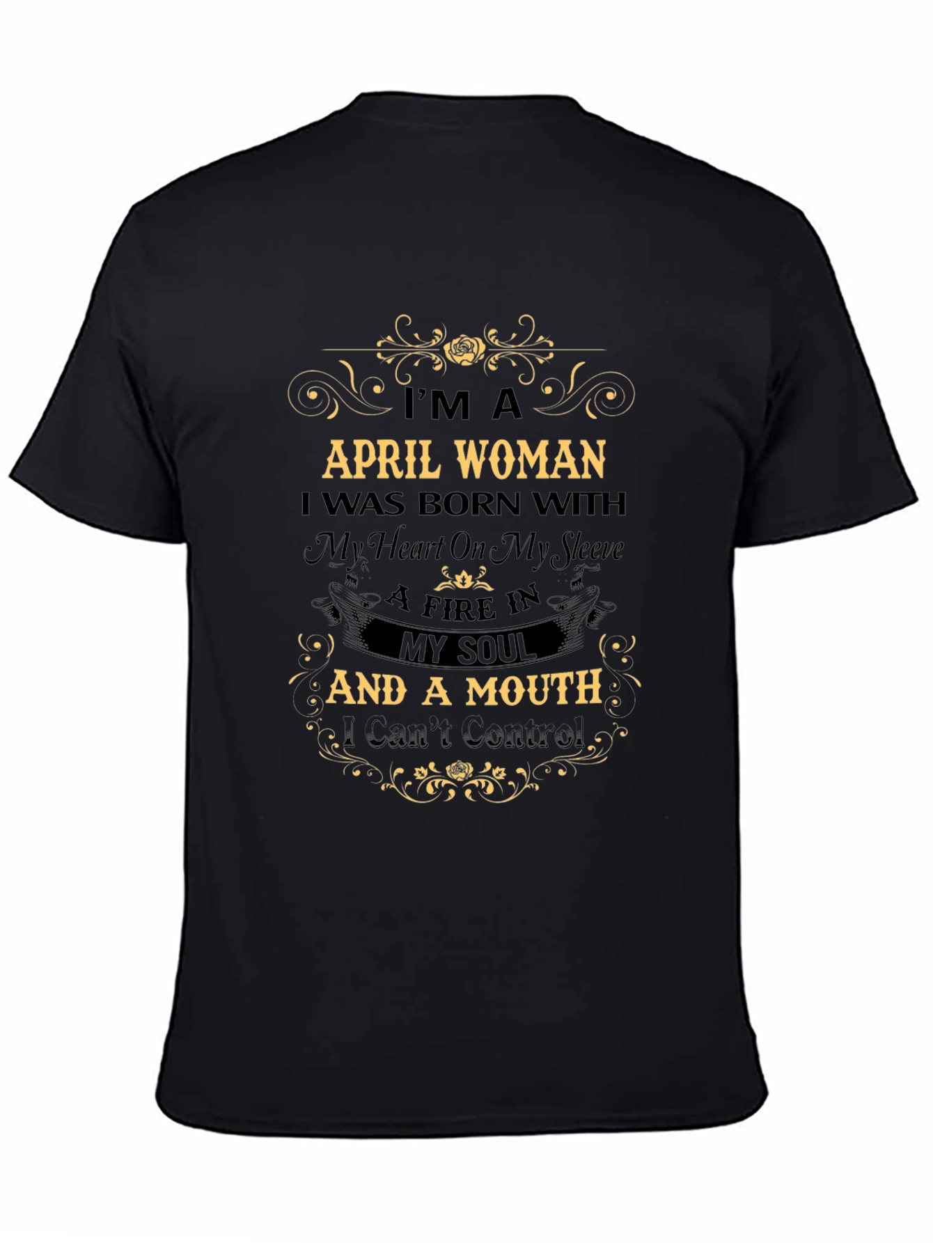 April Woman T-Shirt: Heart & Soul