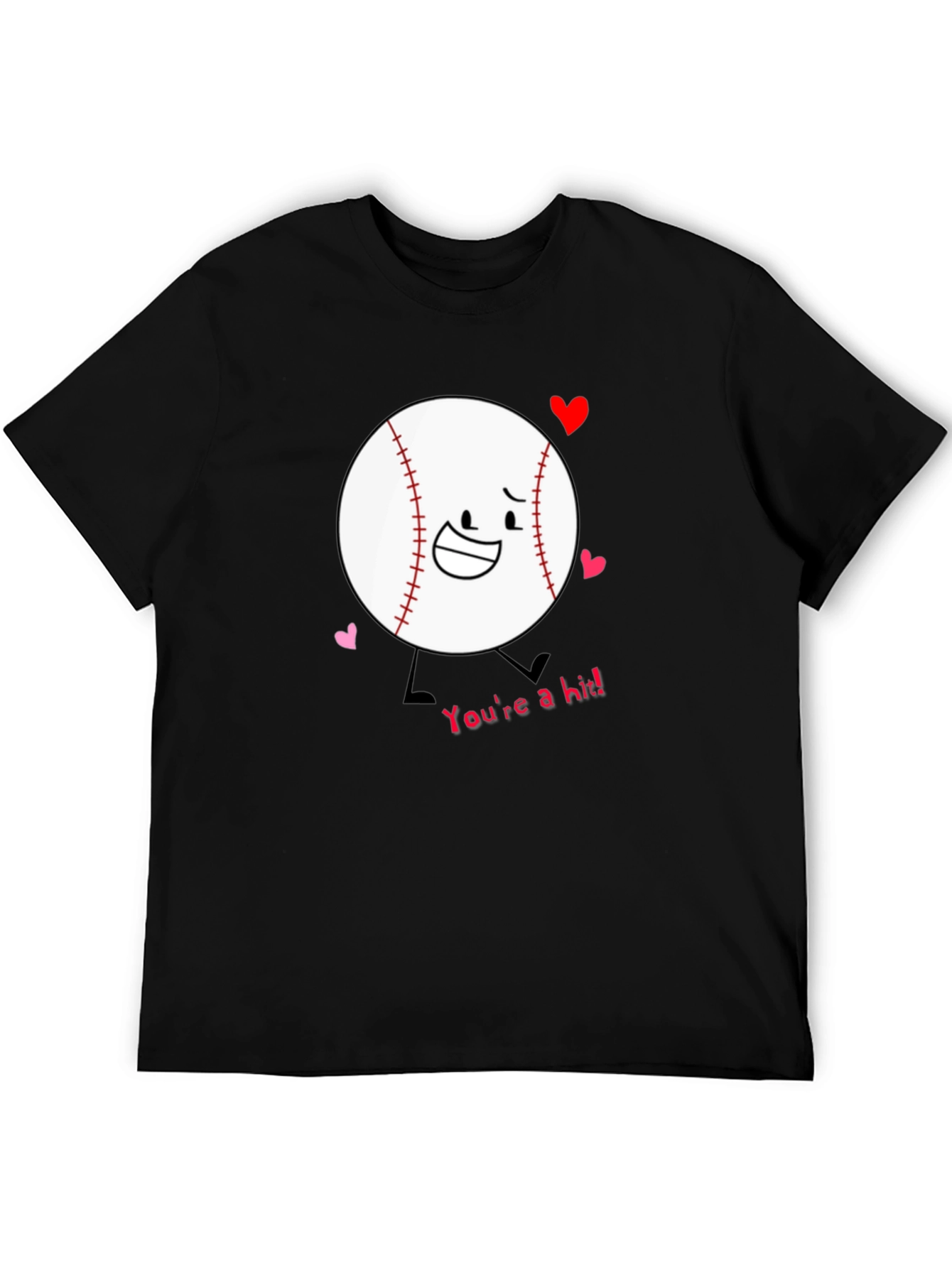 Baseball Youre a Hit T-Shirt