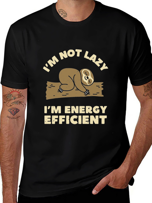 Funny Sloth T-Shirt - Im Not Lazy Energy Efficient
