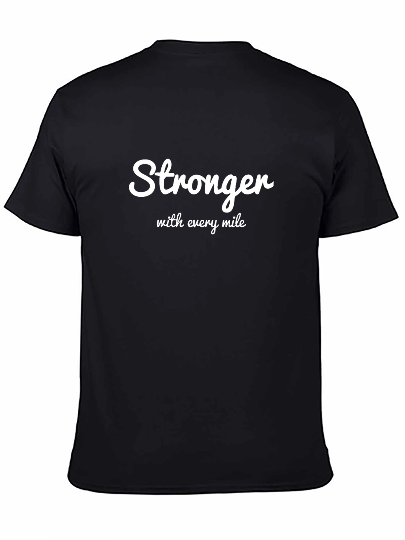 Stronger With Every Mile Black T-Shirt