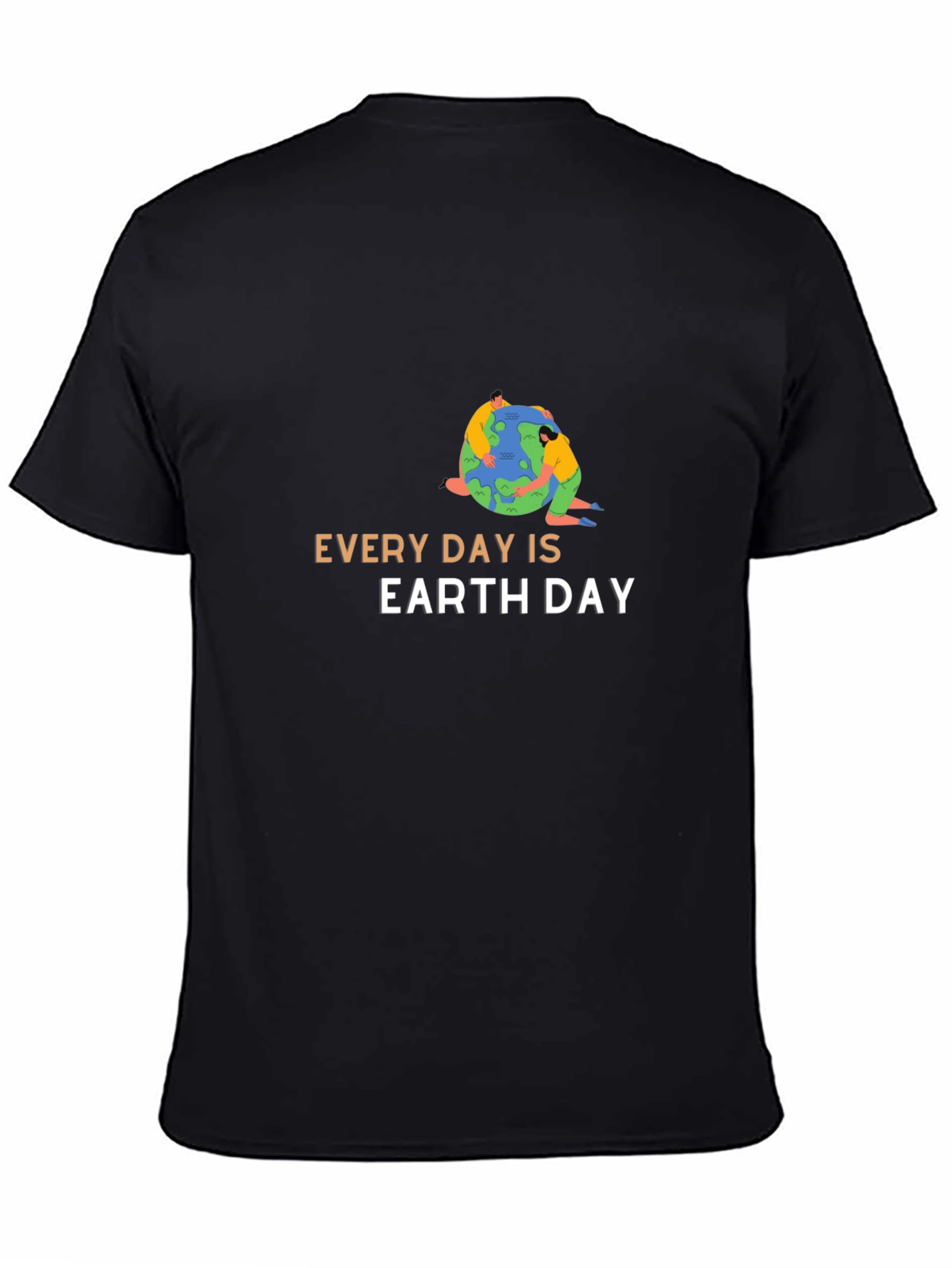 Earth Day T-Shirt - Every Day is Earth Day