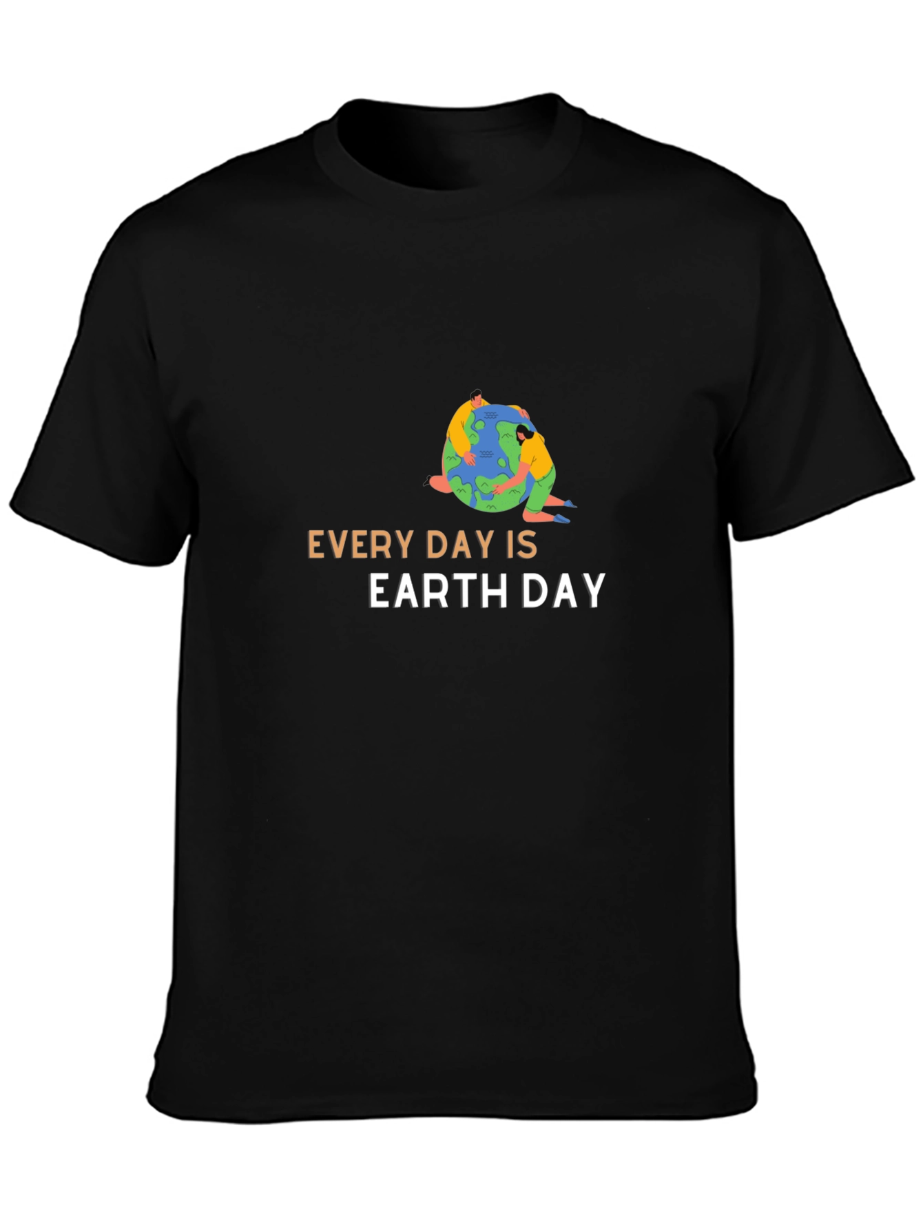 Earth Day T-Shirt - Every Day is Earth Day