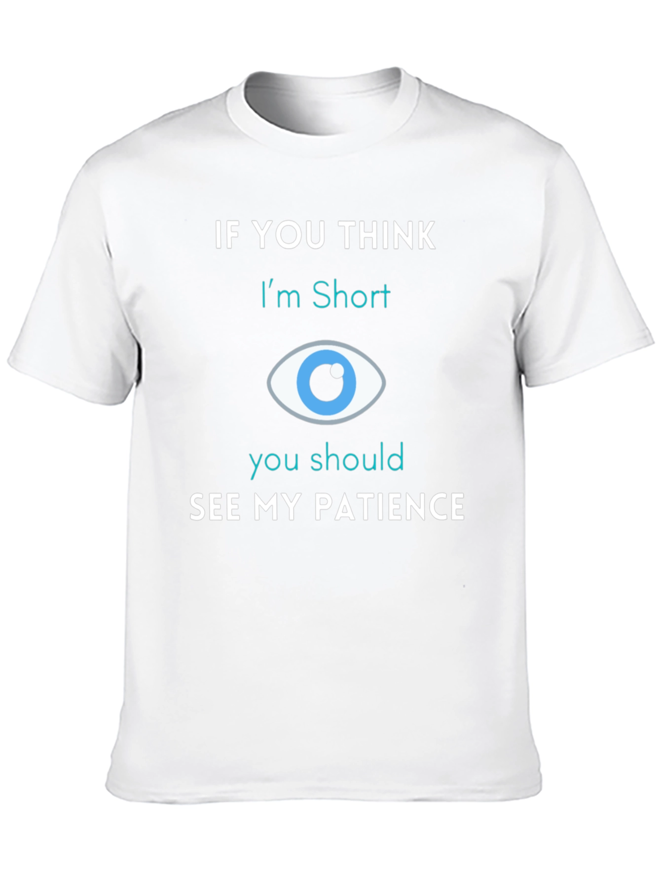 Funny Short Patience Graphic Tee - Unisex