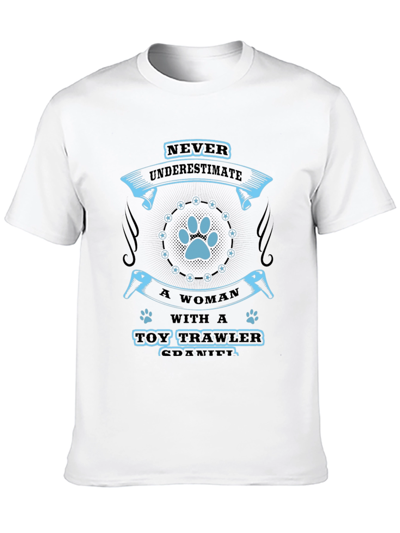 Never Underestimate Toy Trawler Spaniel T-Shirt