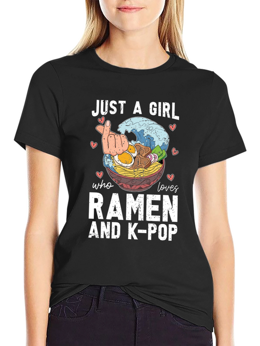 Just A Girl Who Loves Ramen & K-Pop T-Shirt