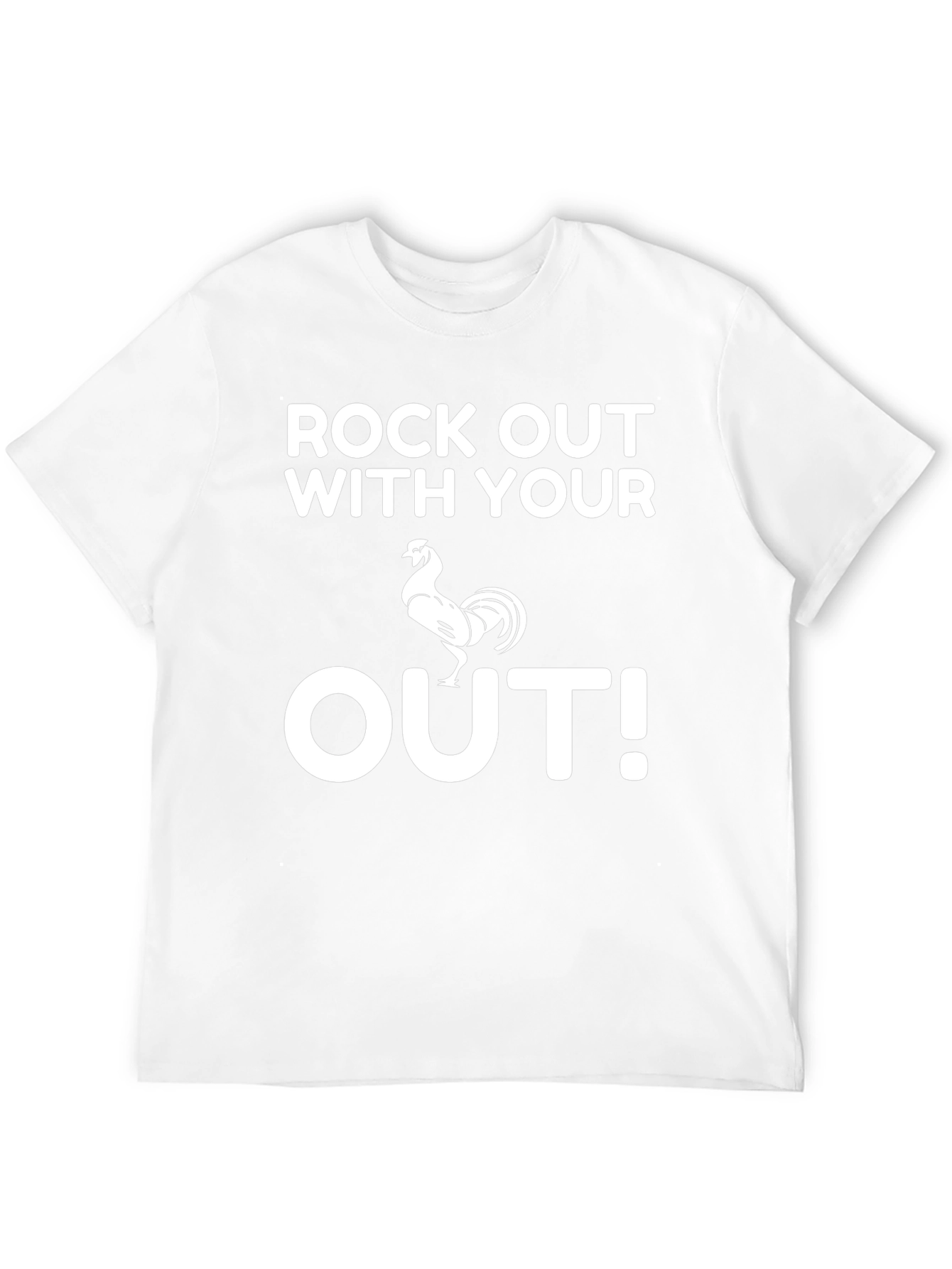 Rock Out With Your Cock Out Funny T-Shirt