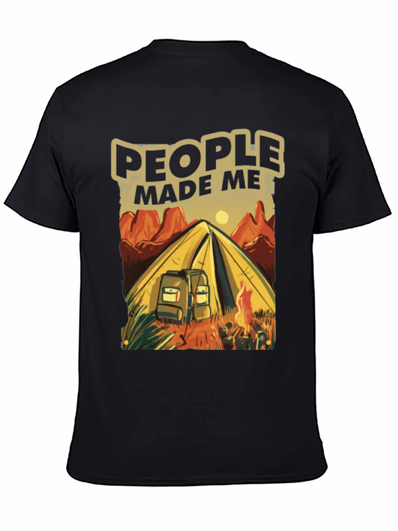 Camping Graphic T-Shirt - People Made Me Go Camping