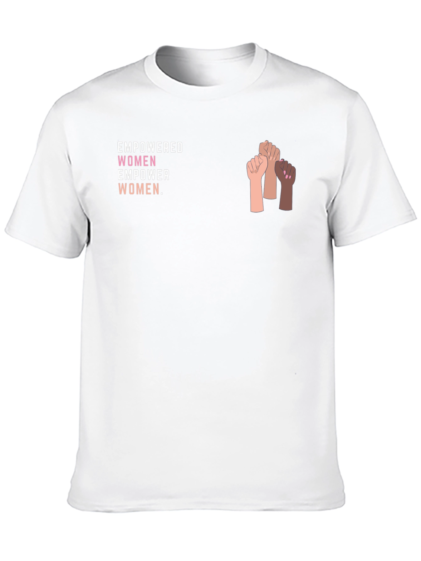 Empowered Women T-Shirt - Raise Your Voice