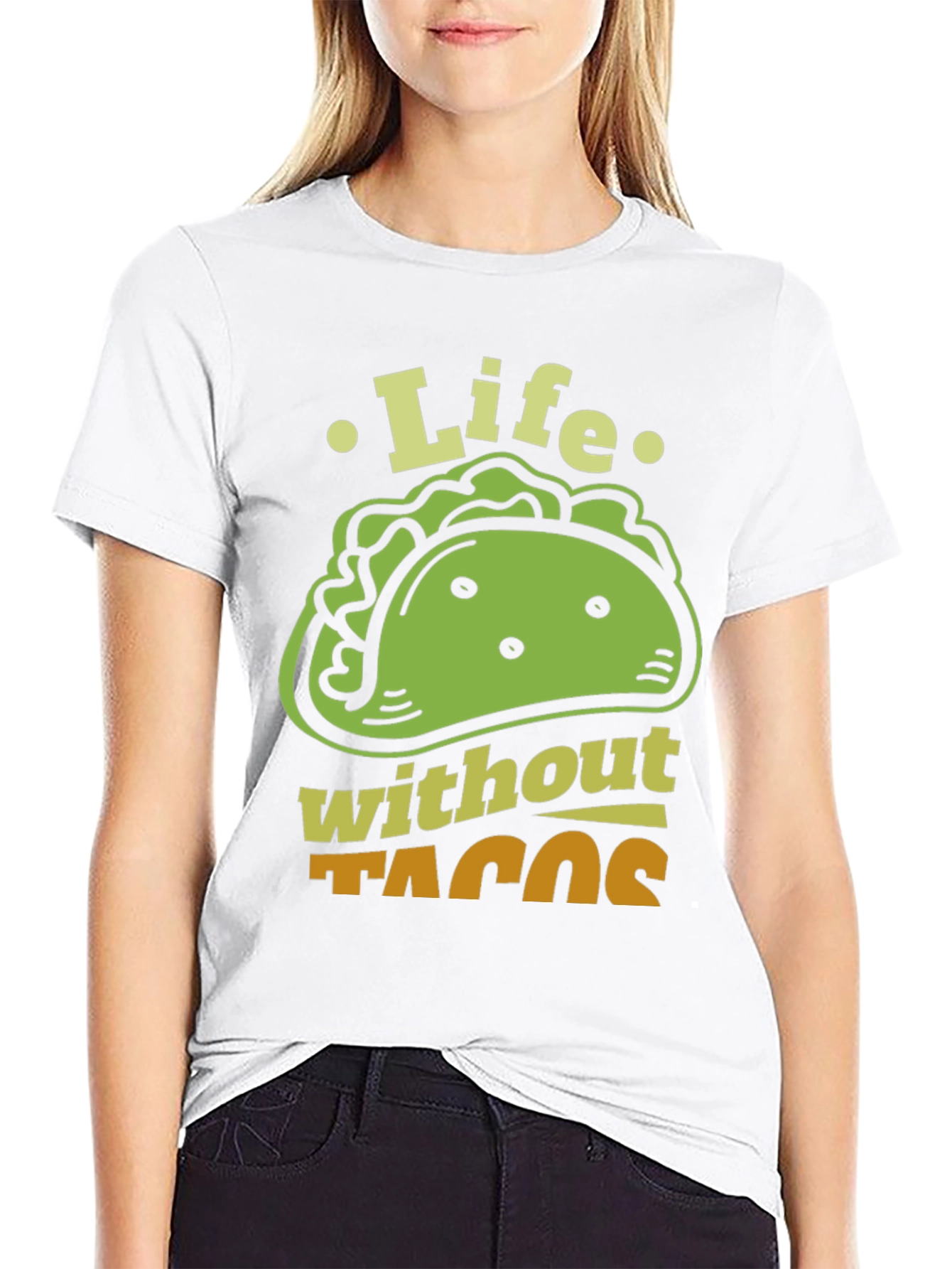 Life Without Tacos Funny Graphic T-Shirt