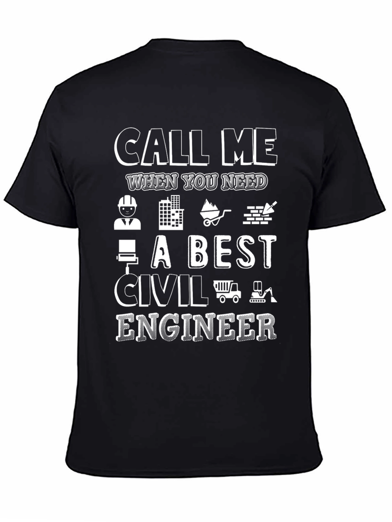 Civil Engineer T-Shirt - Call Me Graphic Tee