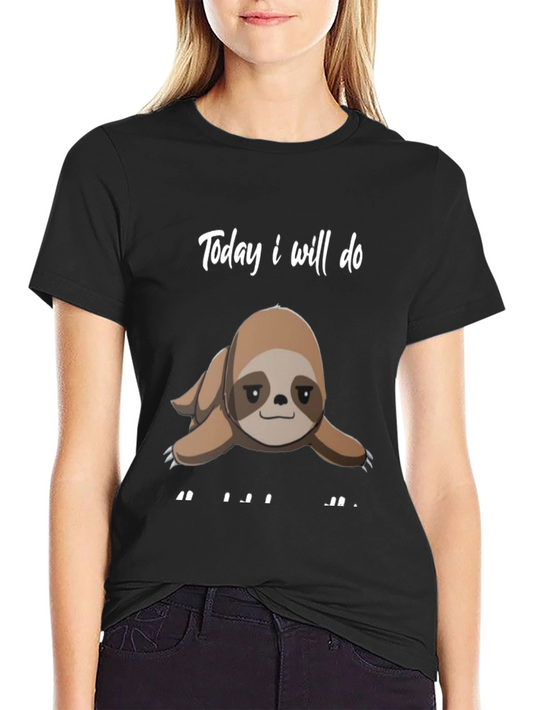 Lazy Sloth T-Shirt: Funny Today I Will Do Nothing Tee