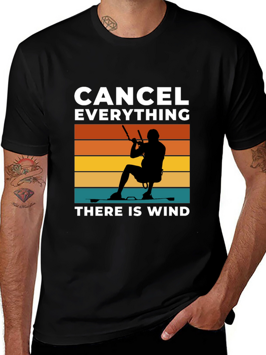 Kitesurfing T-Shirt - Cancel Everything There is Wind!