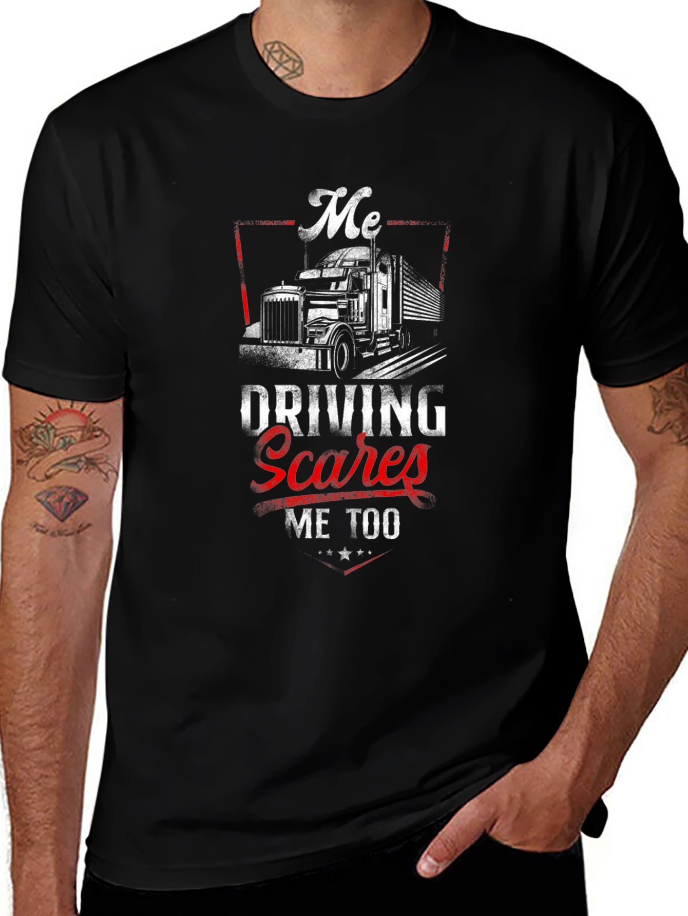 Me Driving Scares Me Too Trucker T-Shirt