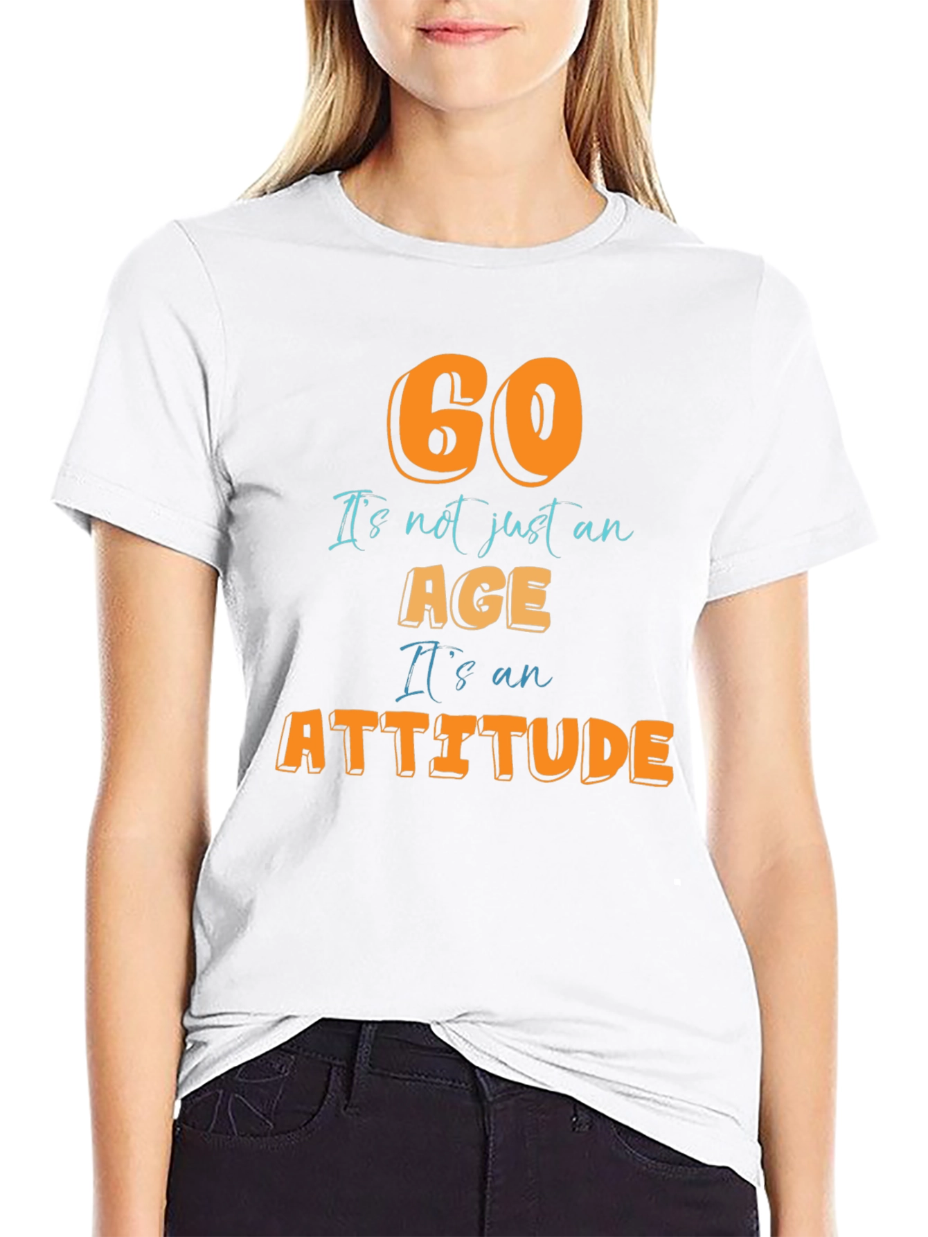 60th Birthday Attitude T-Shirt - Fun Gift