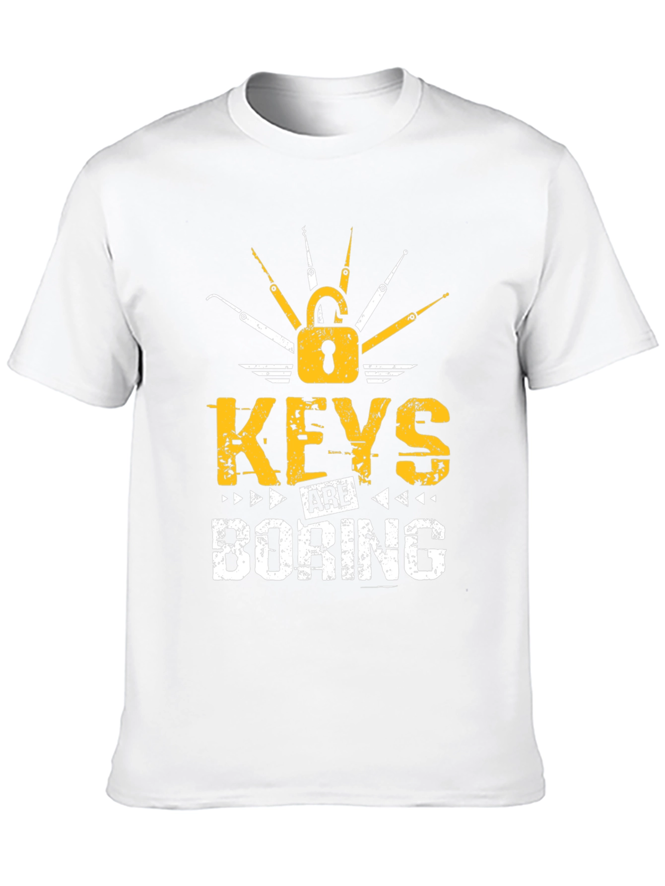 Keys Are Boring T-Shirt - Lock Picking Design