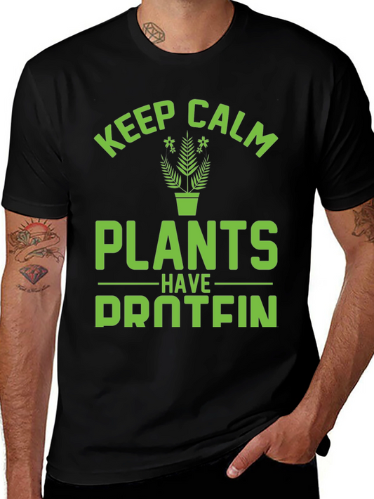 Keep Calm Plants Have Protein Funny Vegan T-Shirt