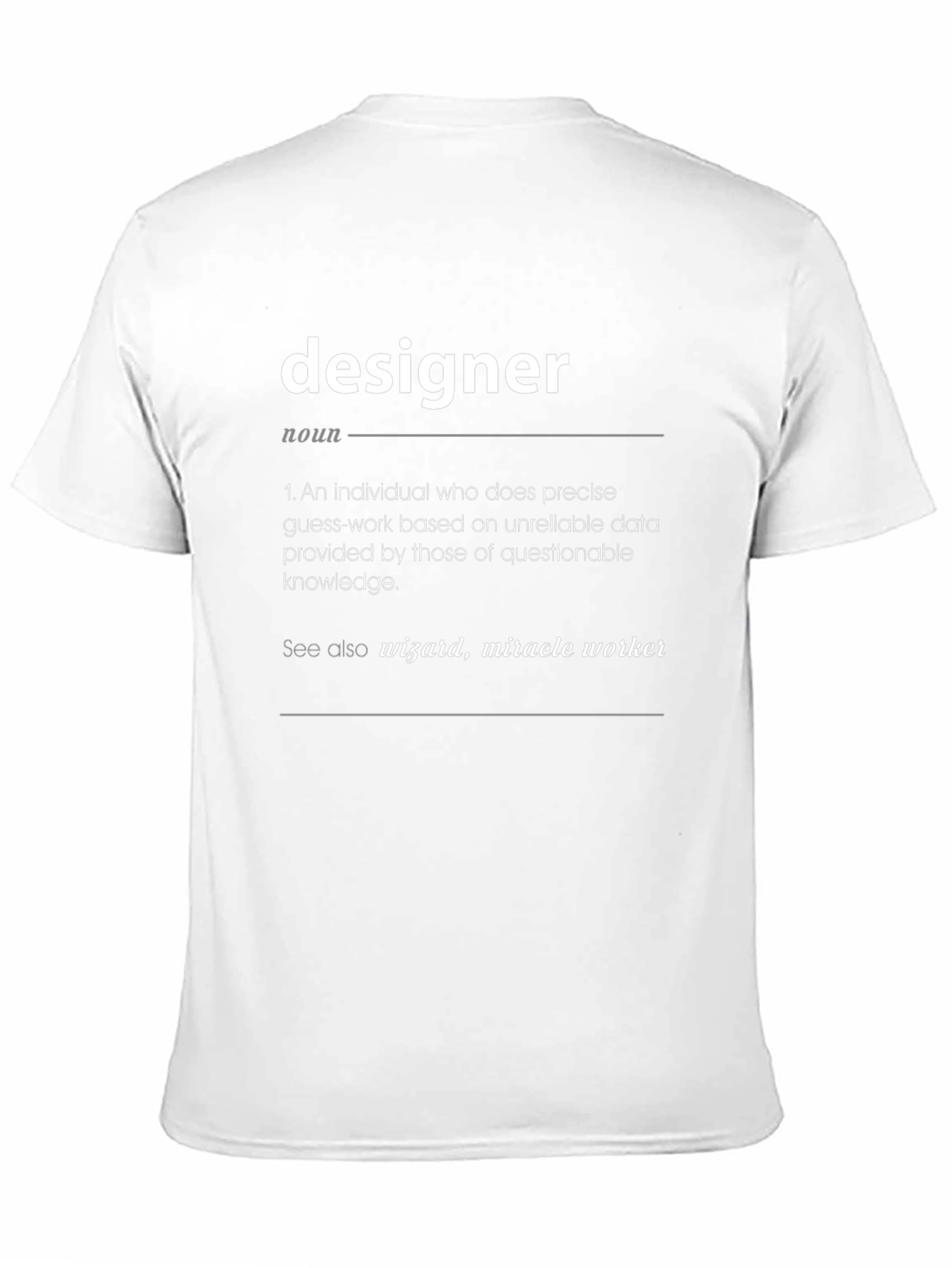 Designer Definition T-Shirt - Wizard Miracle Worker