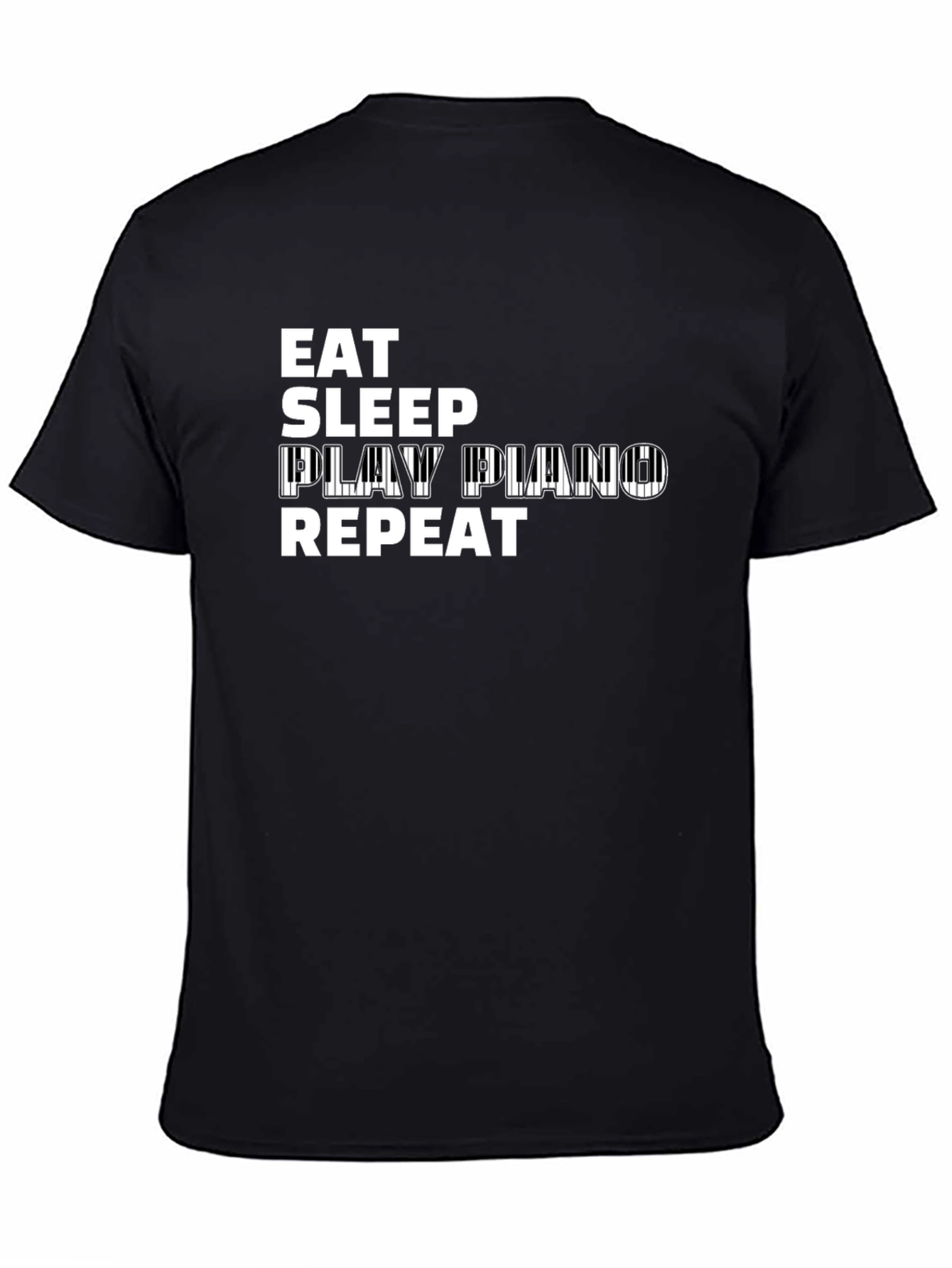 Eat Sleep Play Piano Repeat Black T-Shirt
