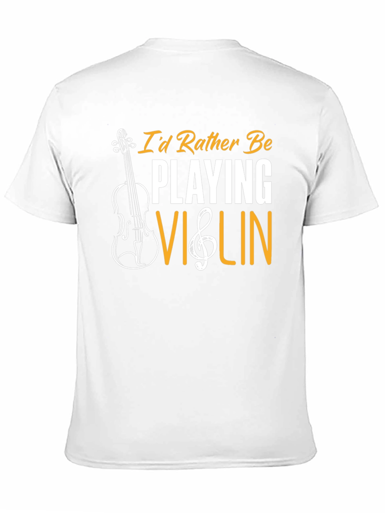 Violin Lover T-Shirt - Id Rather Be Playing