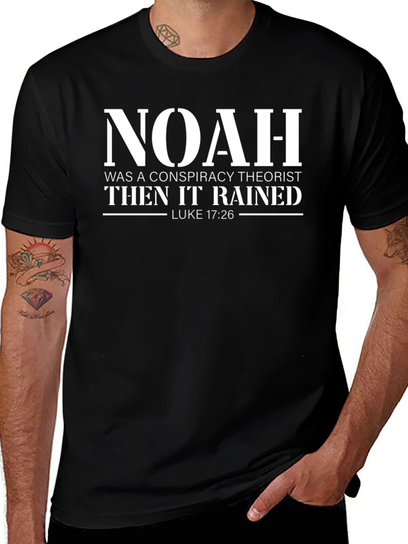 Noah Conspiracy Theorist T-Shirt - Luke 17:26