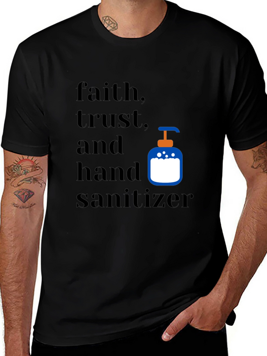Faith Trust & Hand Sanitizer Graphic Tee