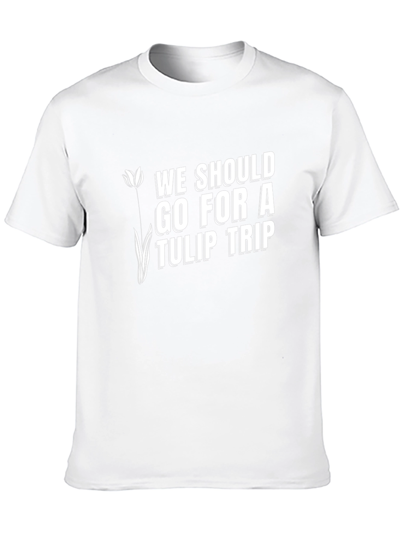 Tulip Trip Graphic T-Shirt - Funny Flower Lover Tee