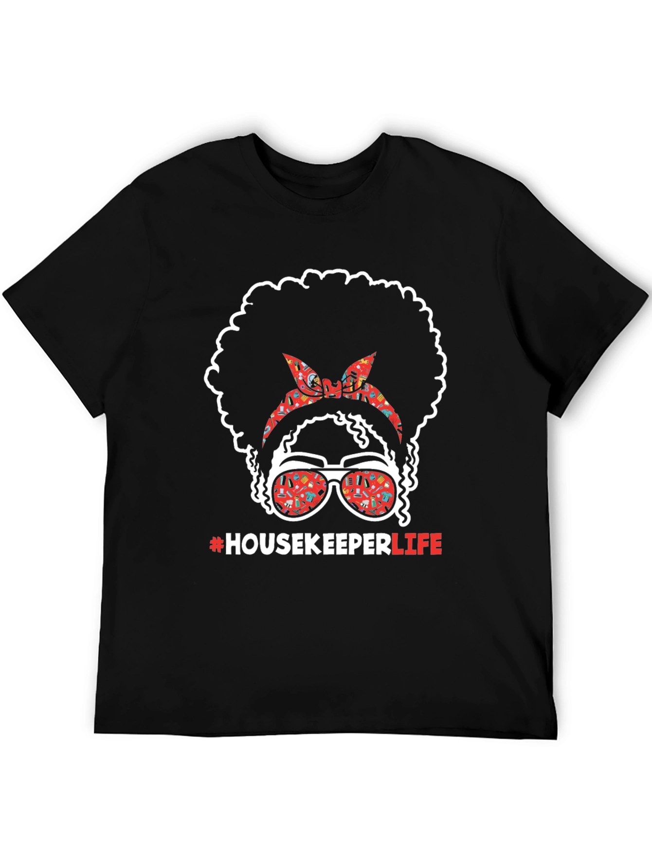 Housekeeper Life T-Shirt | Cleaning Crew Tee