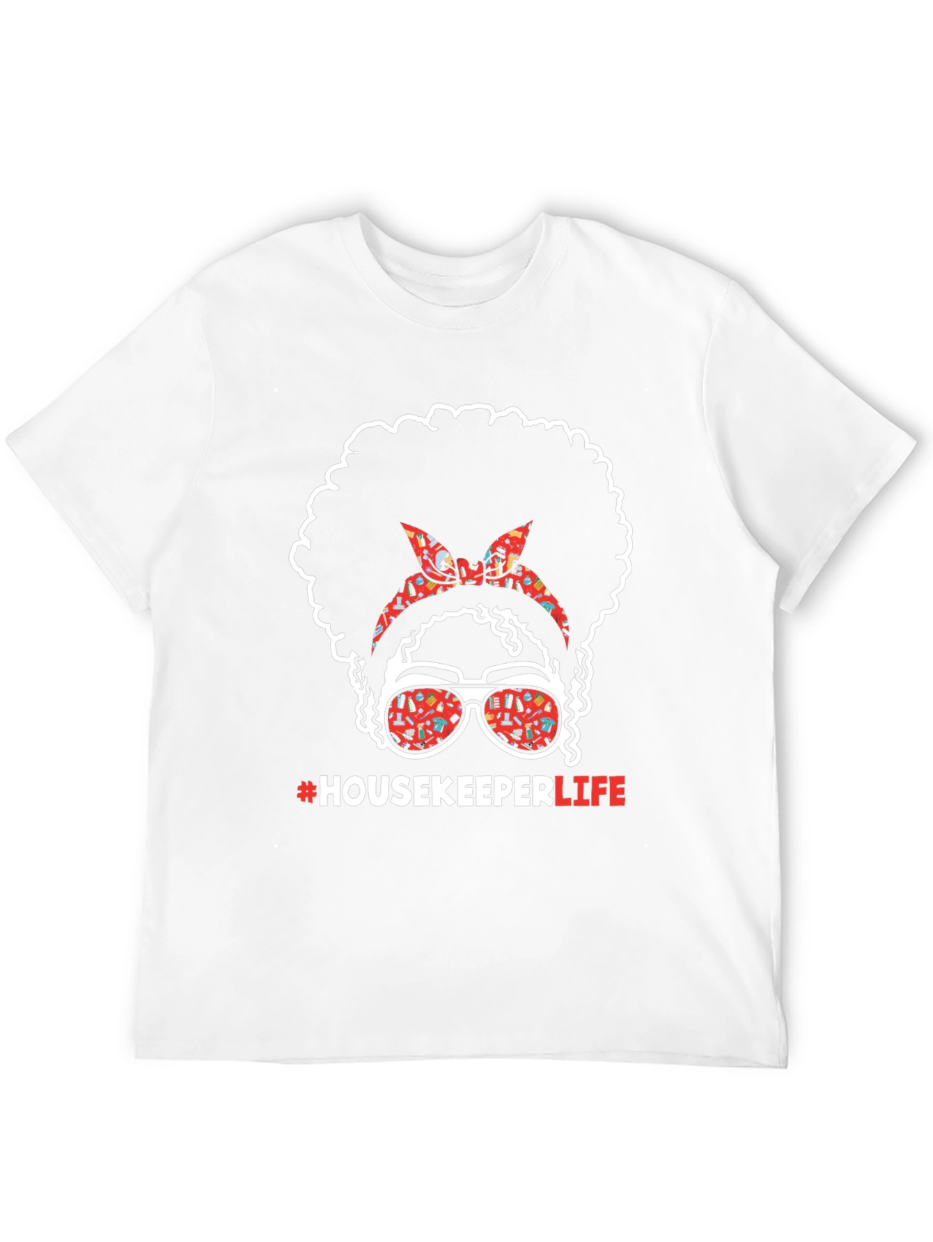 Housekeeper Life T-Shirt | Cleaning Crew Tee