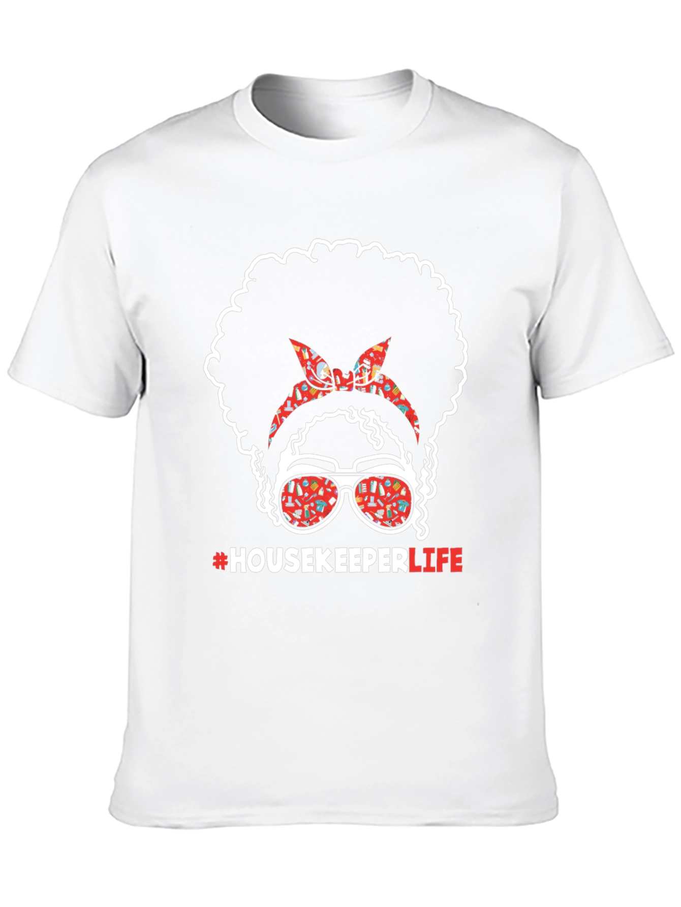 Housekeeper Life T-Shirt | Cleaning Crew Tee
