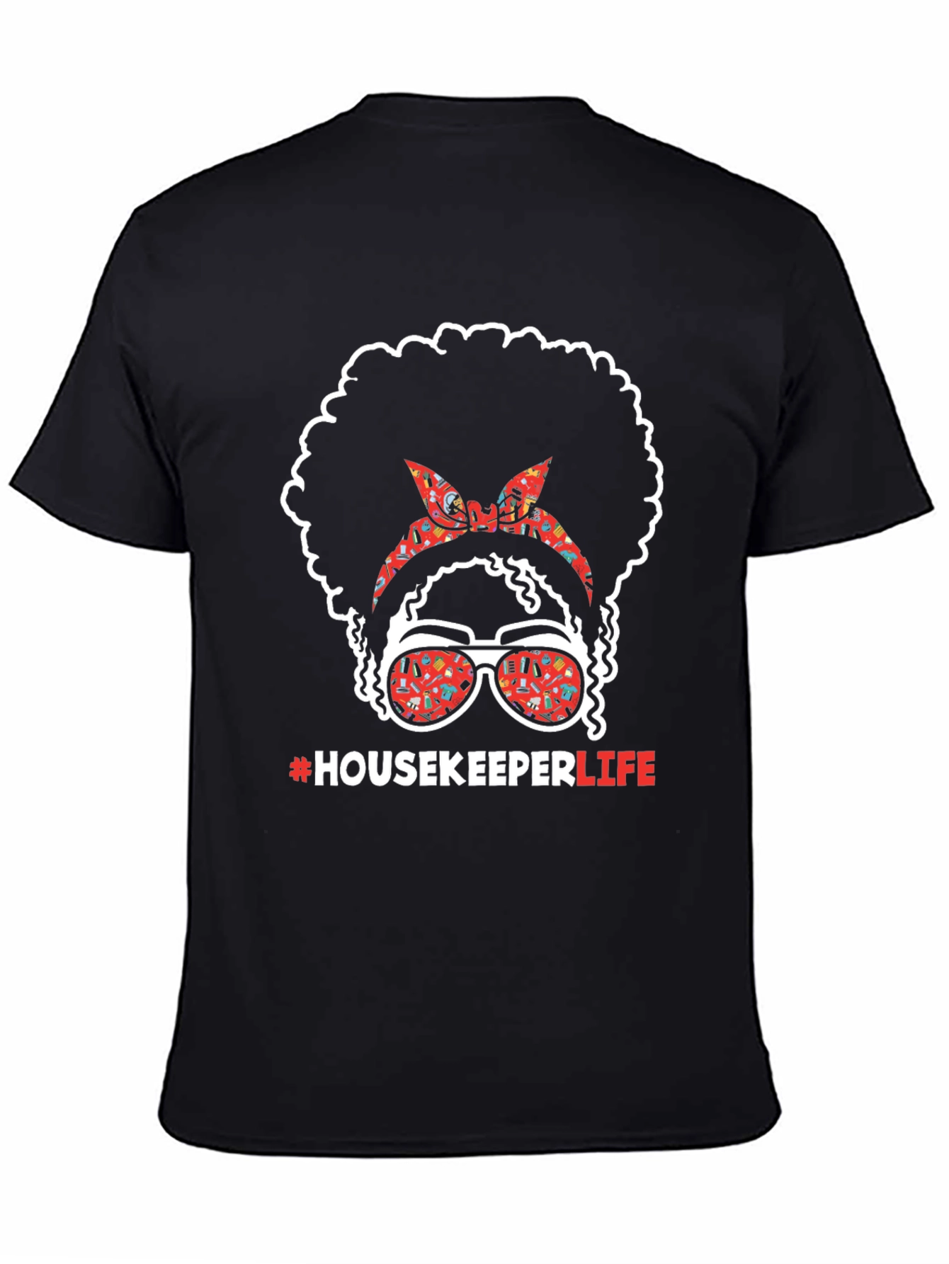 Housekeeper Life T-Shirt | Cleaning Crew Tee