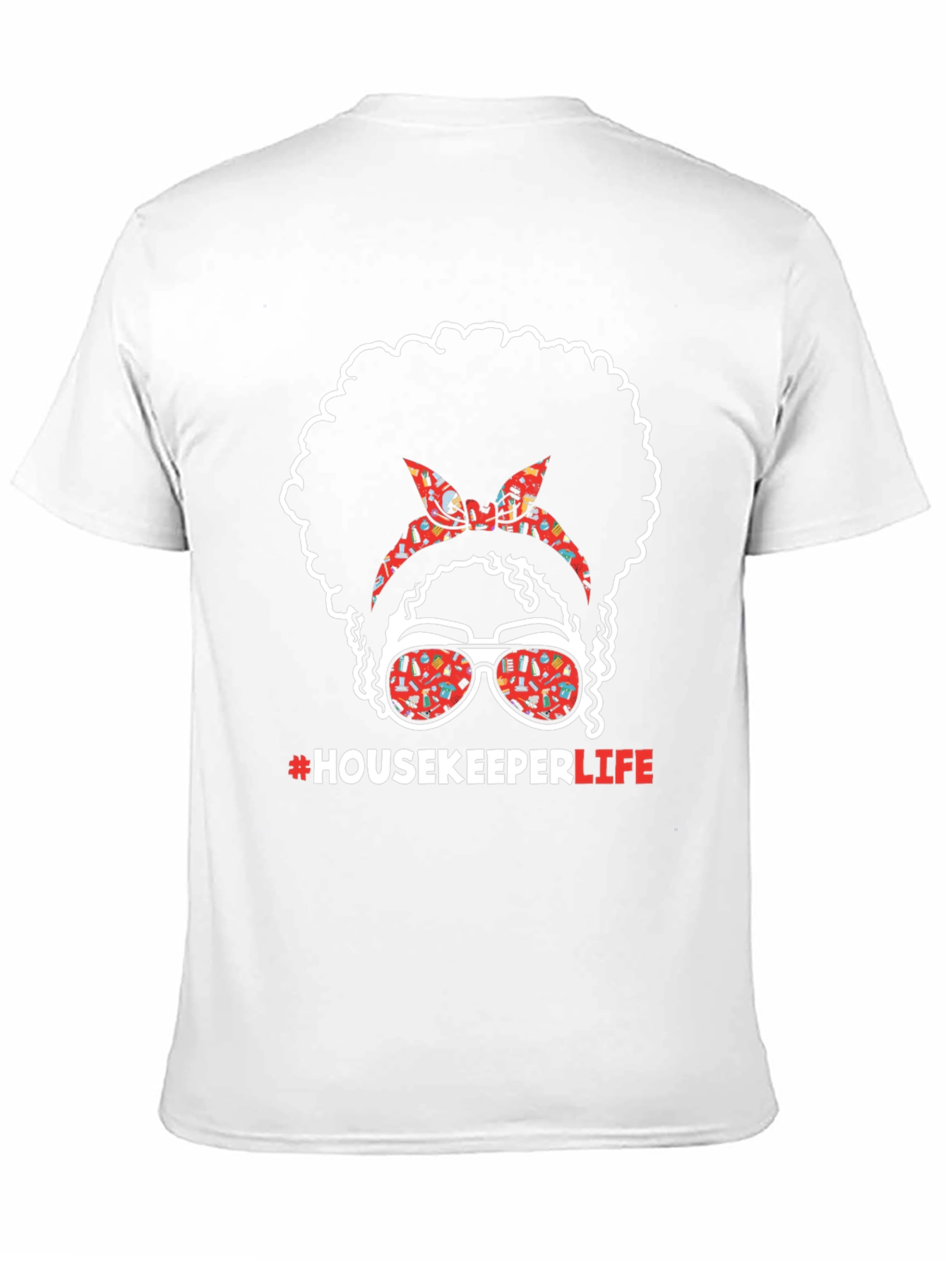 Housekeeper Life T-Shirt | Cleaning Crew Tee