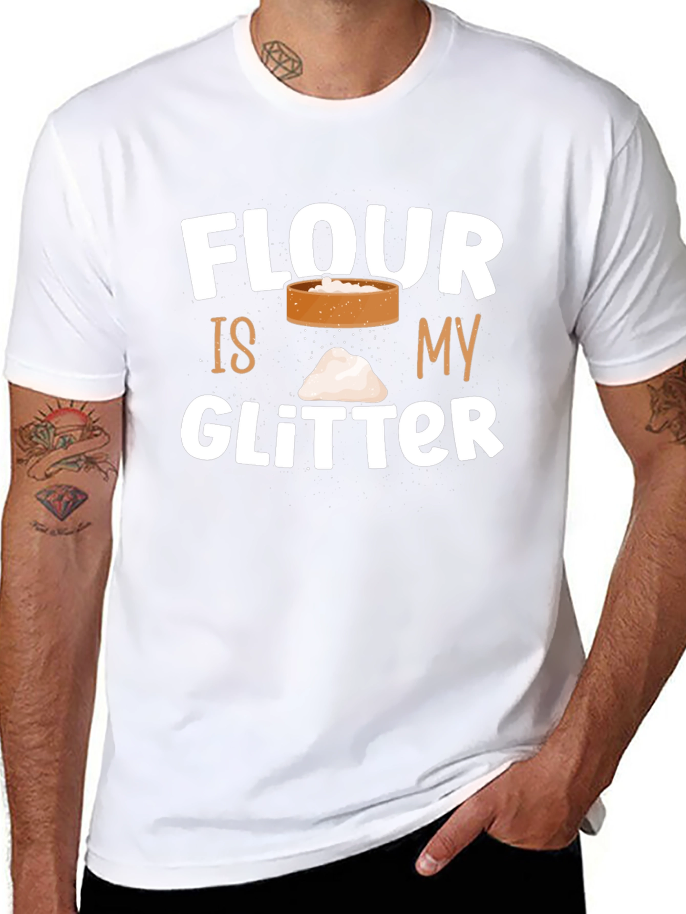 Flour Is My Glitter T-Shirt