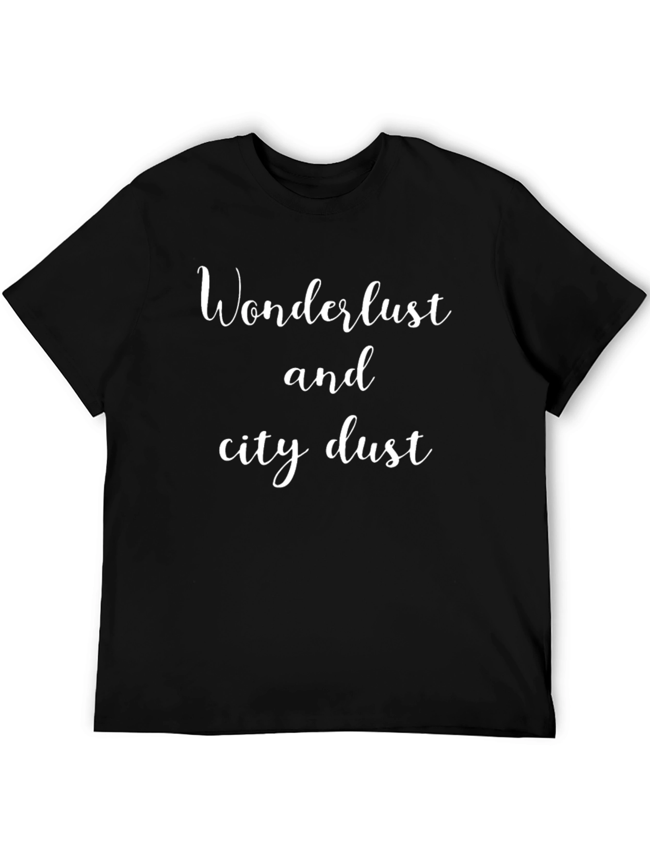 Wanderlust and City Dust Black T-Shirt