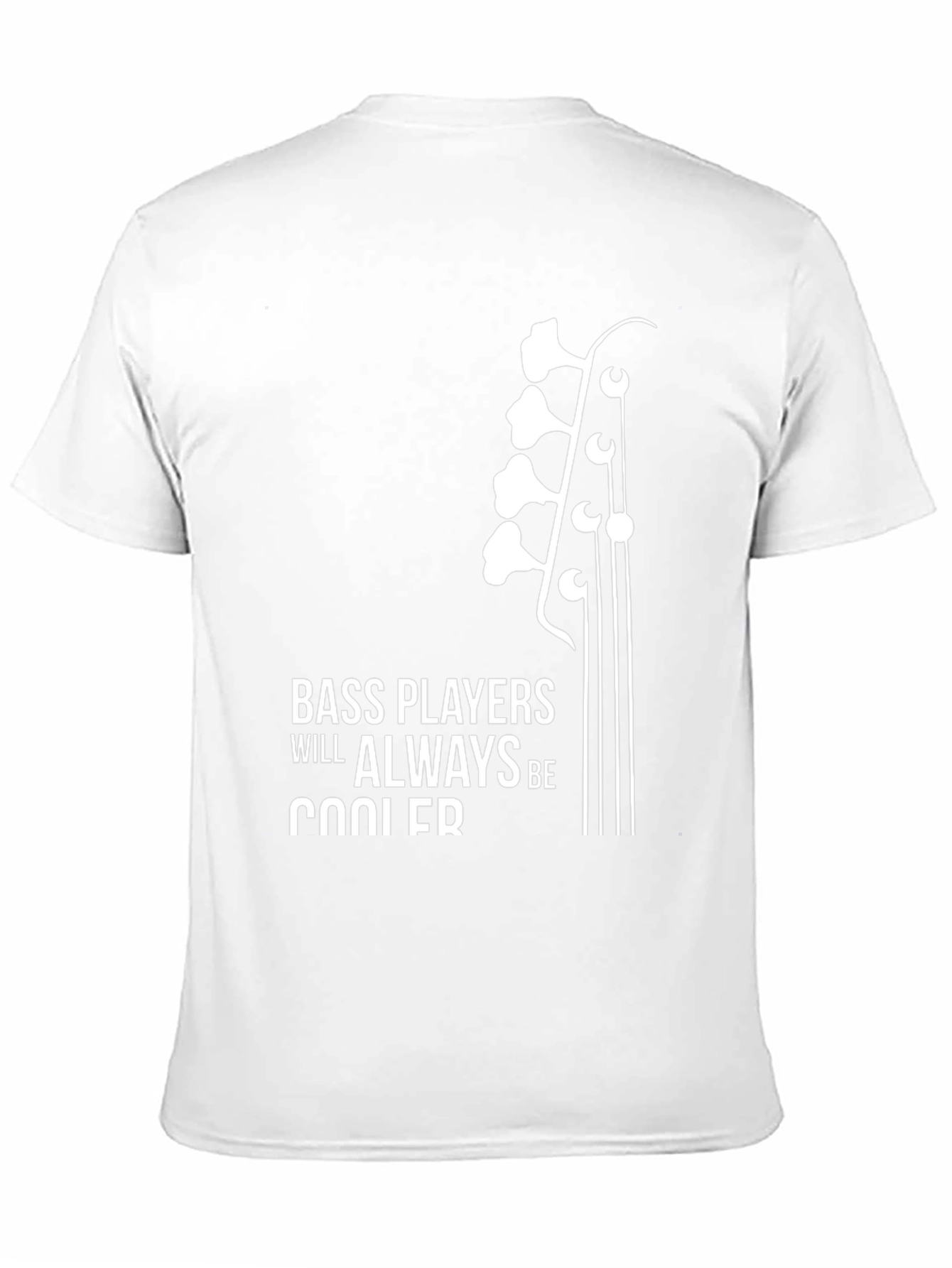 Bass Players Will Always Be Cooler T-Shirt