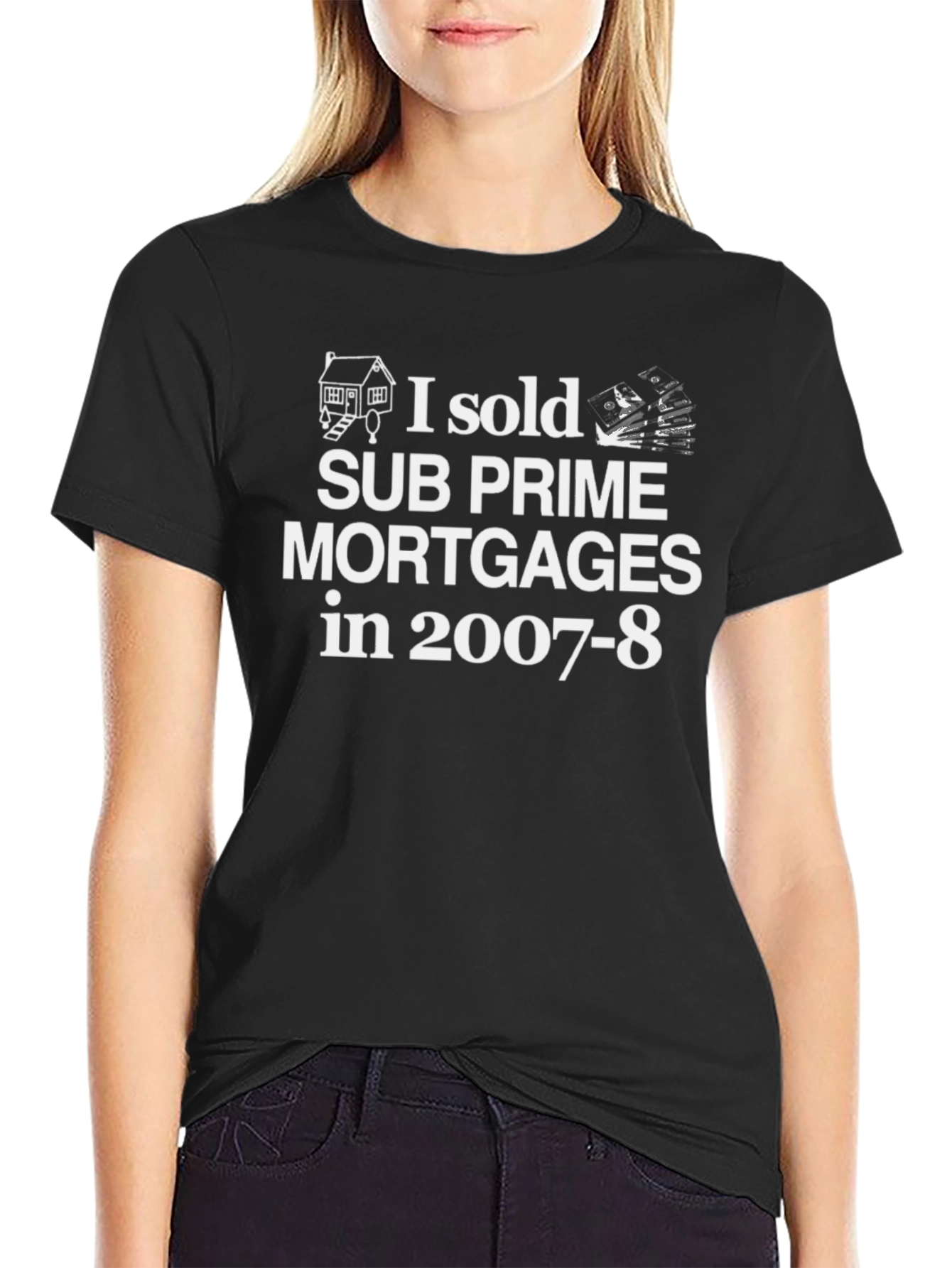 Subprime Mortgages T-Shirt