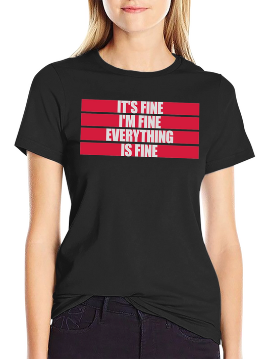 Its Fine Graphic Tee - Comfort Fit Cotton Blend