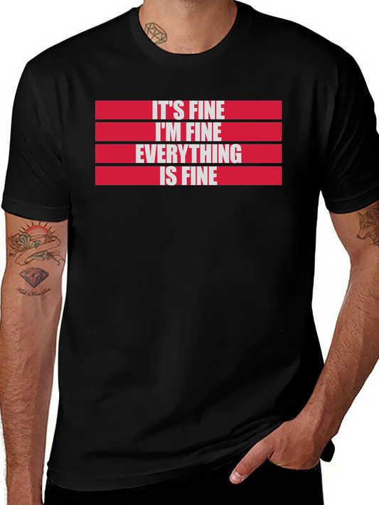 Its Fine Graphic Tee - Comfort Fit Cotton Blend