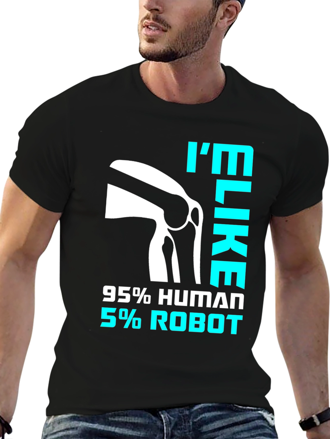 Id Like 95% Human 5% Robot T-Shirt