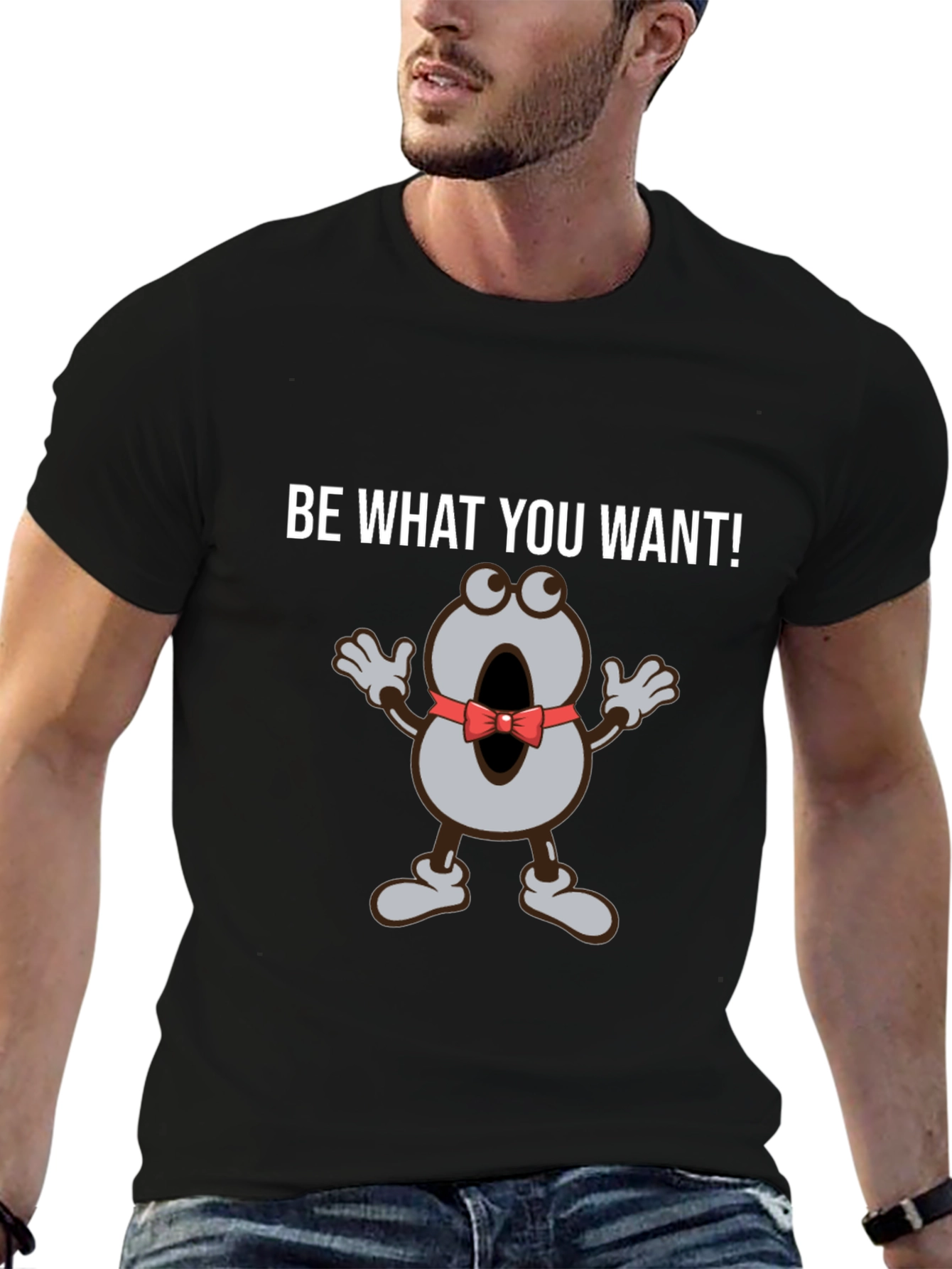 Be What You Want T-Shirt Funny Cartoon Tee