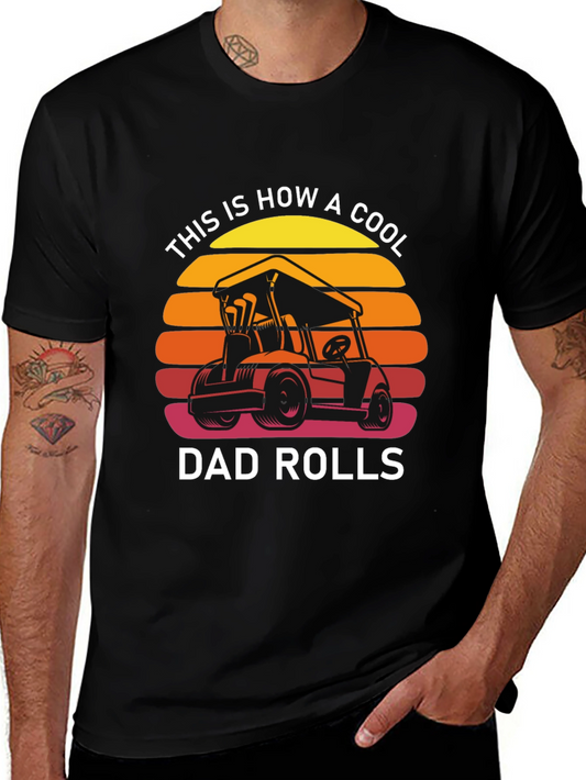 Cool Dad Rolls T-Shirt