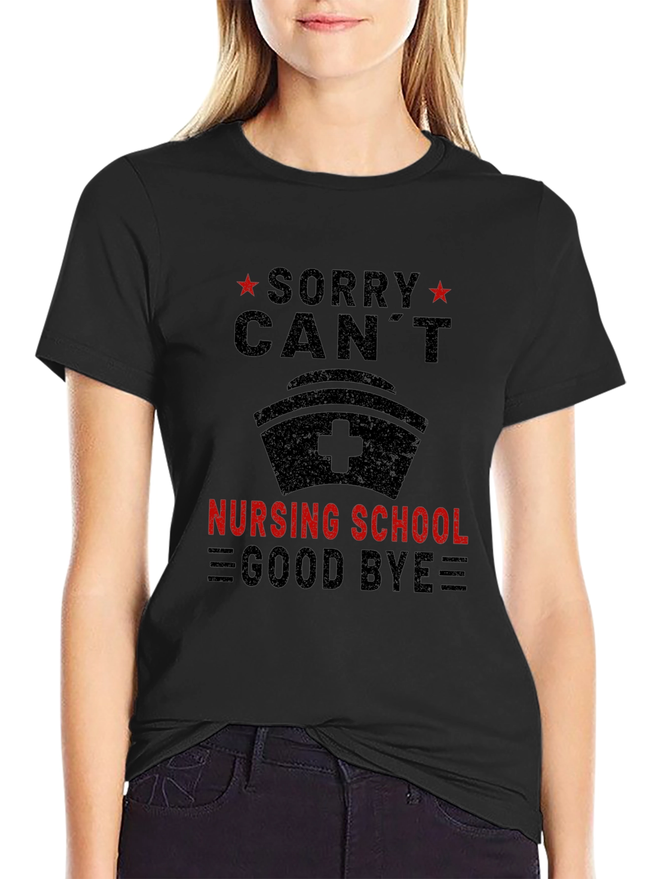Sorry Cant Nursing School Goodbye Tee