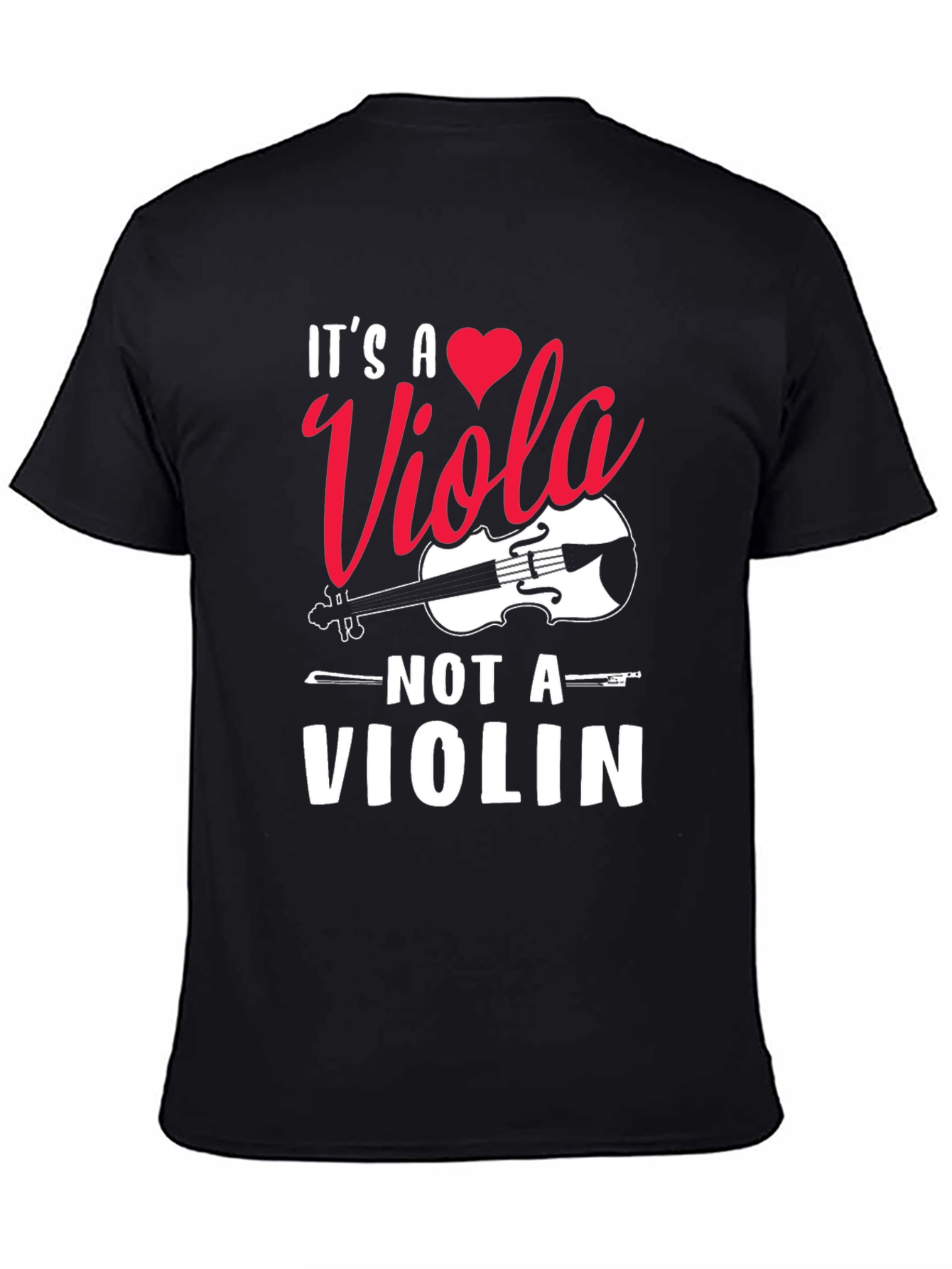 Its a Viola Not a Violin T-Shirt