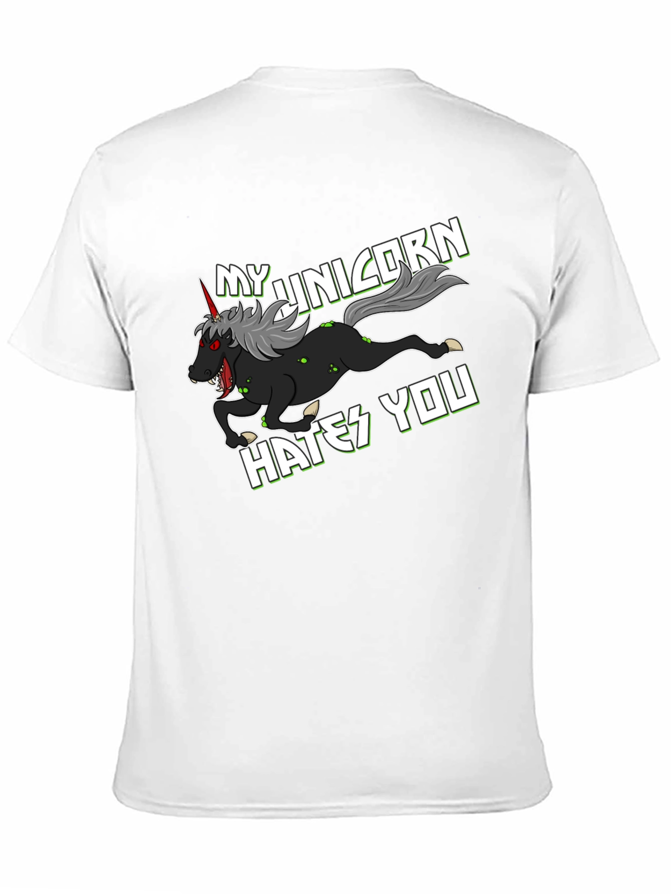My Unicorn Hates You T-Shirt