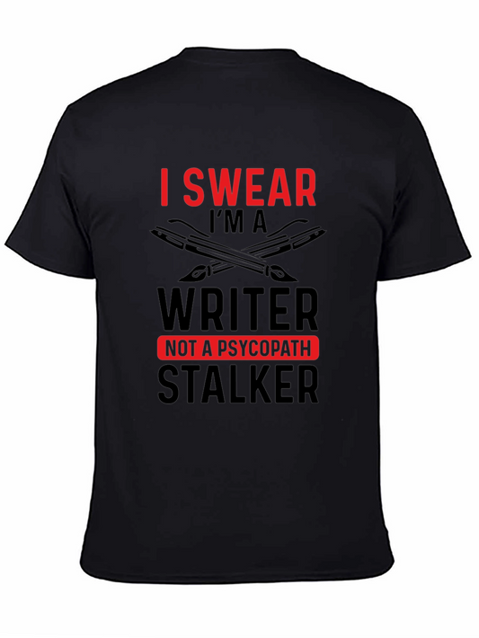 I Swear Im A Writer Graphic Tee - Novelty T-Shirt