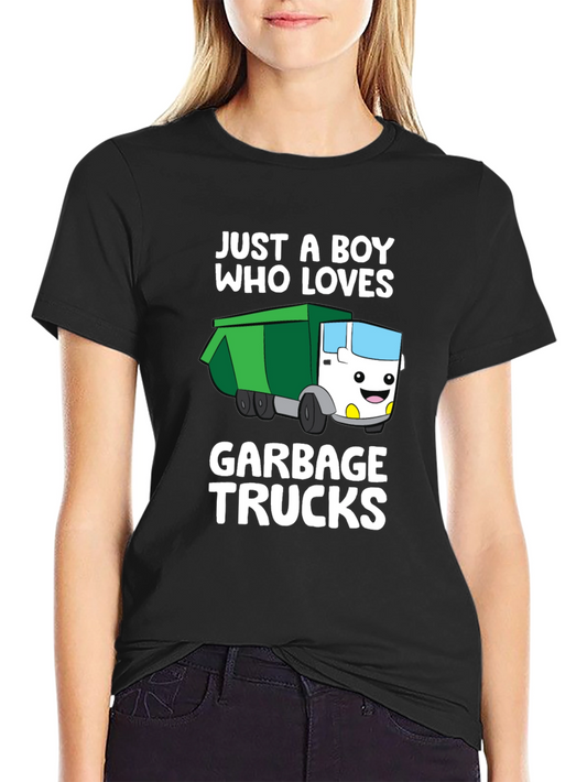 Just A Boy Who Loves Garbage Trucks T-Shirt