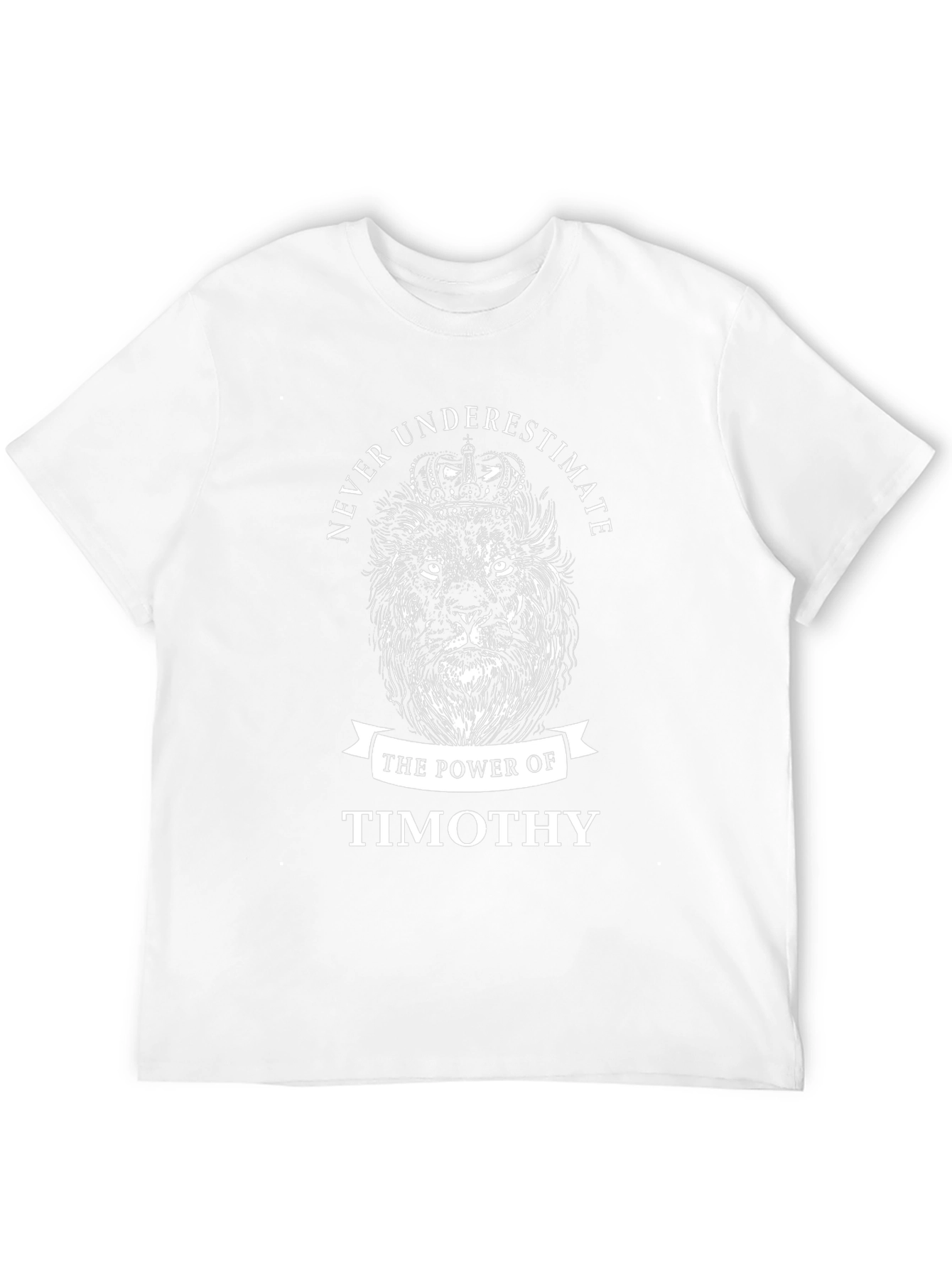 Never Underestimate Timothy T-Shirt